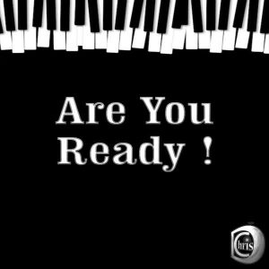 ChrisD – Are You Ready