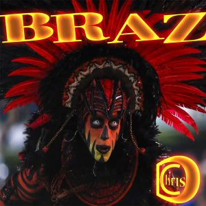 ChrisD – Braz