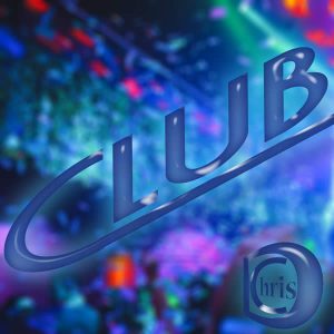 ChrisD – Club