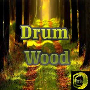 ChrisD – Drum Wood