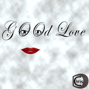ChrisD – Good Love