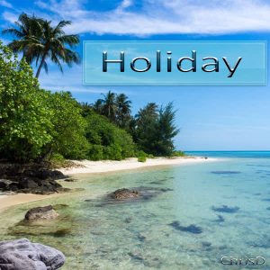 ChrisD – Holydays