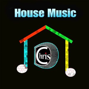 ChrisD – House Music