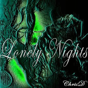 ChrisD – Lonely Nights