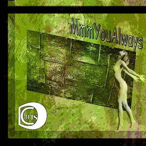ChrisD – MmmYouAlways