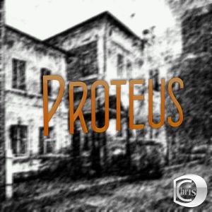 ChrisD – PROTEUS_