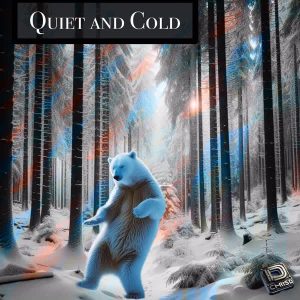 ChrisD – Quiet And Cold