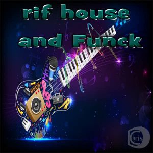 ChrisD – Rif House And Funck