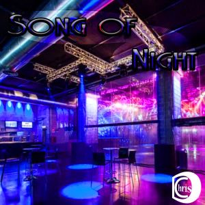 ChrisD – Song of night