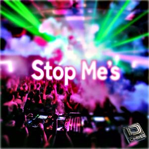 ChrisD - Stop Me's