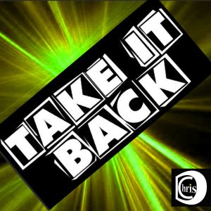 ChrisD – Take it Back