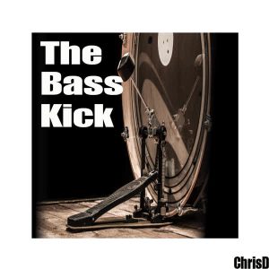 ChrisD – The Bass Kick 128