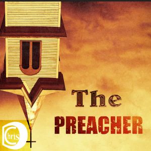 ChrisD – The Preasher