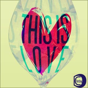 ChrisD – This Is Love