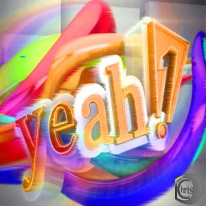 ChrisD – Yeah!!